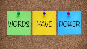 words have power - οι λέξεις έχουν δύναμη